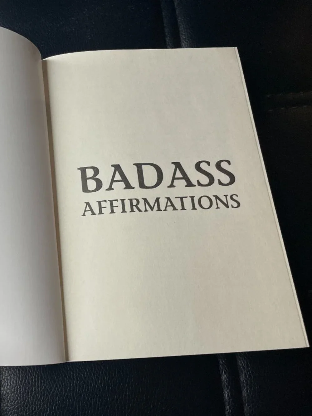 Badass Affirmations: The Wit and Wisdom of Wild Women Paperback Book